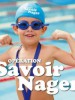 L’opération “Savoir Nager” est lancée pour cet été